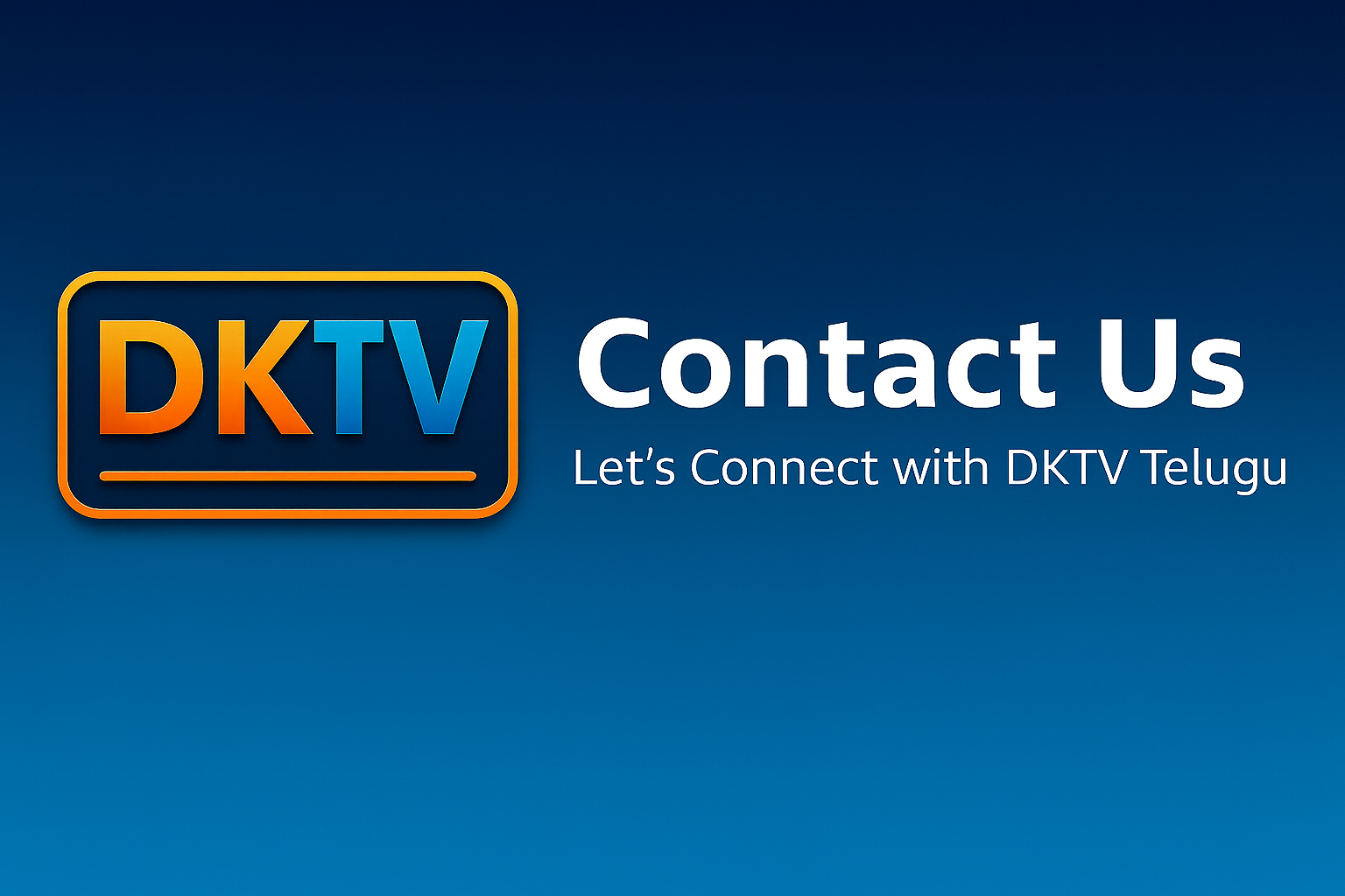 DKTV Telugu Contact Us page – connect for support, advertising, business inquiries and feedback
